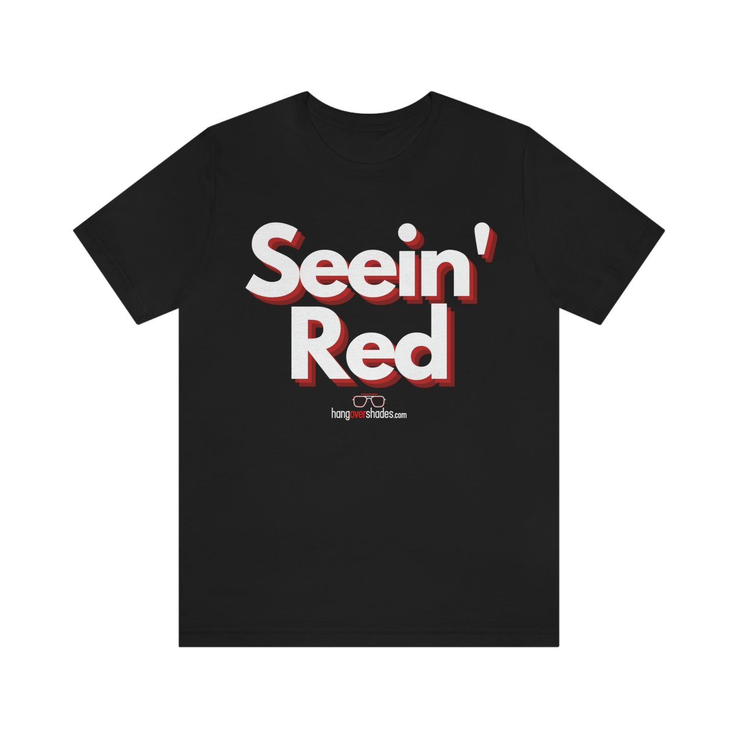 Seein' Red T-Shirt